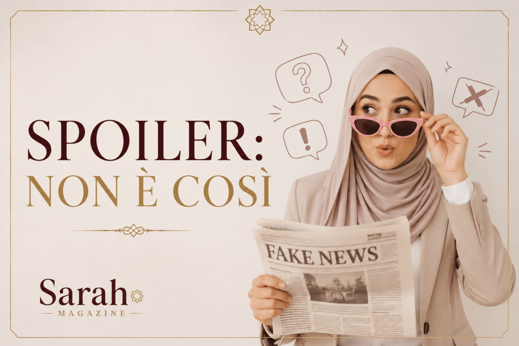 Donna con hijab legge un giornale con la scritta "Fake News" e osserva con espressione sorpresa. Immagine di copertina della rubrica Spoiler: non è così di Sarah Magazine dedicata a sfatare i falsi miti sull'Islam, sulle donne musulmane e sulla cultura islamica.